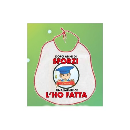 Bavaglione laurea Finalmente ce l'ho fatta