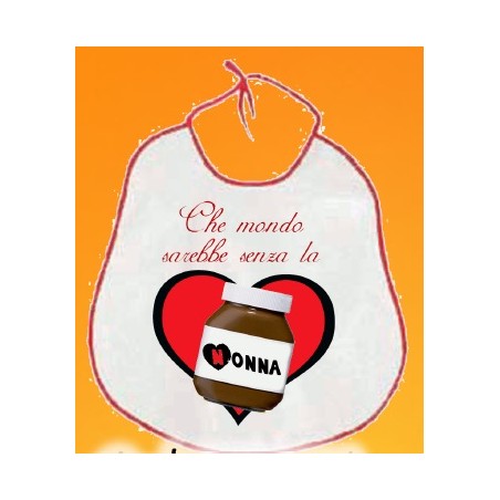 Bavaglione nonni Che mondo sarebbe senza la nonna