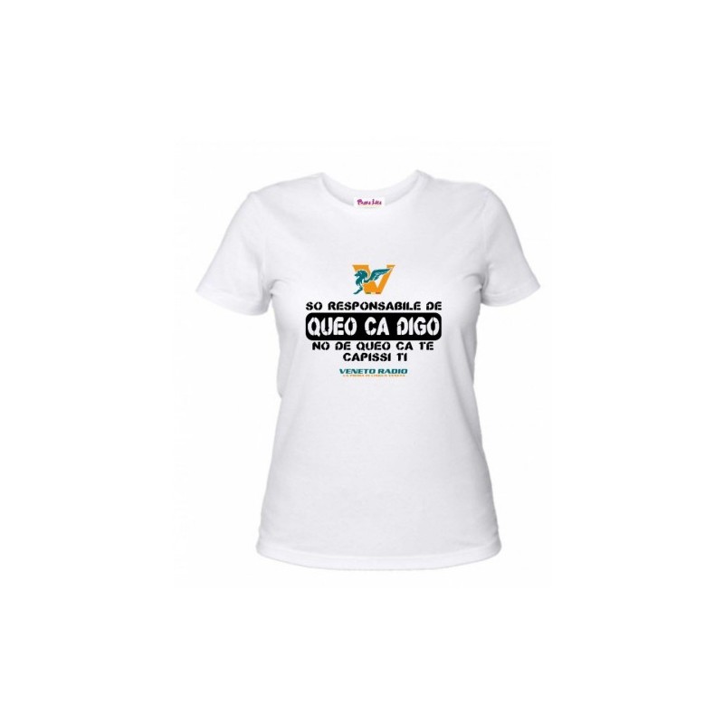t-shirt bianca donna scritta veneto radio son responsabile de queo ca digo