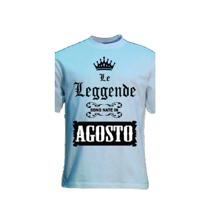 t-shirt con frase LE LEGGENDE SONO NATE IN AGOSTO.. taglie assortite S-M-L-XL-XXL