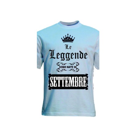 t-shirt con frase LE LEGGENDE SONO NATE IN SETTEMBRE.. taglie assortite S-M-L-XL-XXL
