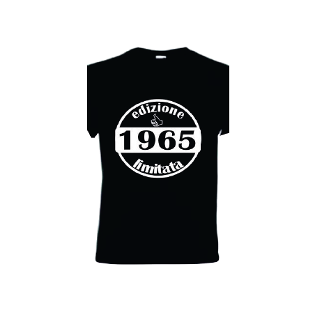 t-shirt frase spiritosa .edizione 1965 limitata. taglie assortite S-M-L-XL-XXL