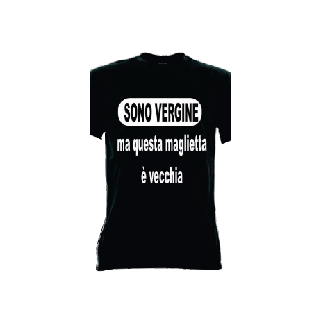 t-shirt frase spiritosa .sono vergine ma questa maglietta è vecchia. taglie assortite S-M-L-XL-XXL