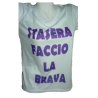 t-shirt frase spiritosa .stasera faccio la brava. taglie assortite S-M-L-XL-XXL