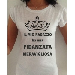 T-shirt in cotone IL MIO RAGAZZO HA UNA FIDANZATA MERAVIGLIOSA taglia unica