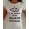 T-shirt in cotone IL MIO RAGAZZO HA UNA FIDANZATA MERAVIGLIOSA taglia unica