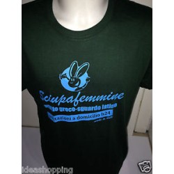 t-shirt m/c frase spiritosa "sciupafemmine.." TAGLIE ASSORTITE S-M-L-XL-XXL