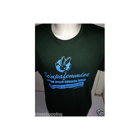 t-shirt m/c frase spiritosa "sciupafemmine.." TAGLIE ASSORTITE S-M-L-XL-XXL