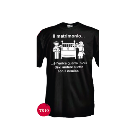 t-shirt m/c frase spiritosa . Il matrimonio. TAGLIE ASSORTITE S-M-L-XL-XXL
