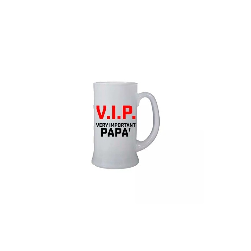 Boccale birra ml 0,5 scritta vip very important papa' regalo festa del papà