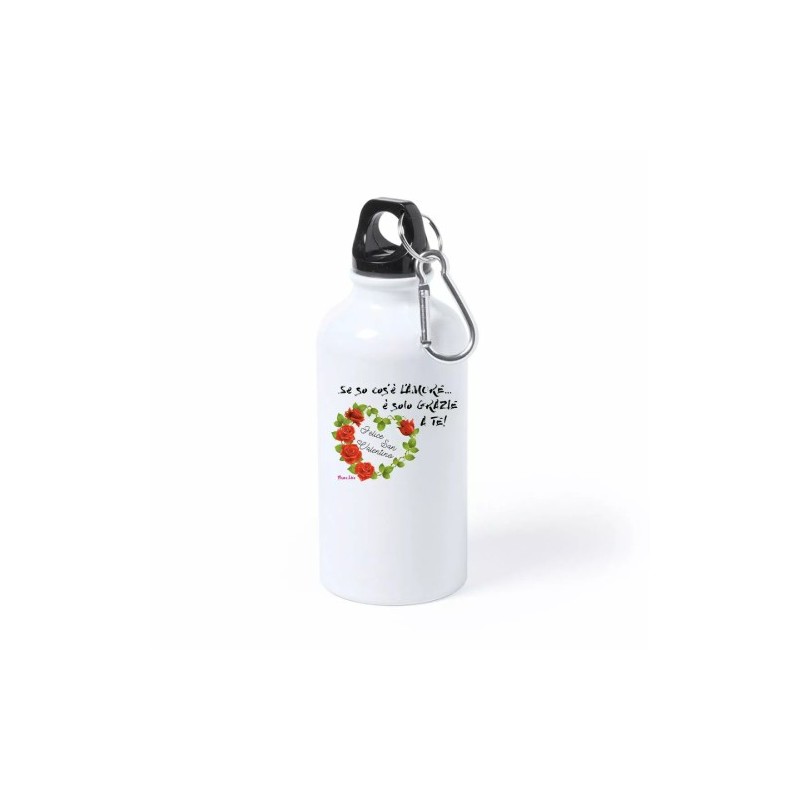 borraccia bottiglia alluminio 500 ml scritta l'amore grazie a te san valentino