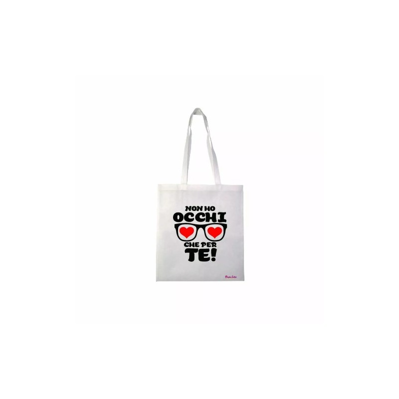 borsa spesa 36x40 scritta non ho occhi che per te regalo festa innamorati amore