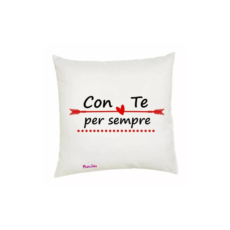 cuscino 40 x 40 scritta con te per sempre festa innamorati regalo cuore