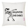 cuscino 40 x 40 scritta halloween dab dance scheletro regalo uomo donna