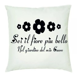 cuscino 40 x 40 scritta sei il mio fiore piu' bello idea regalo san valentino