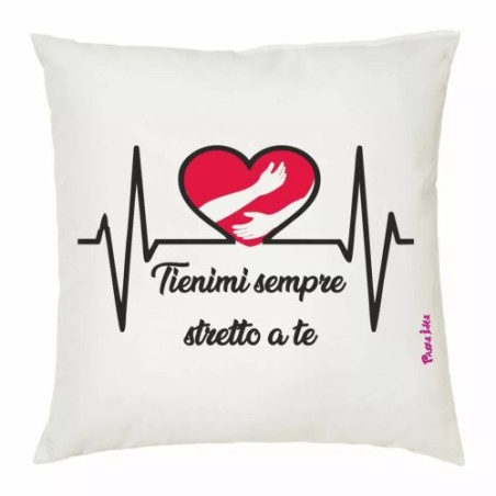 cuscino 40x40 disegno cuore rosso abbraccio mani battito tienimi sempre stretto