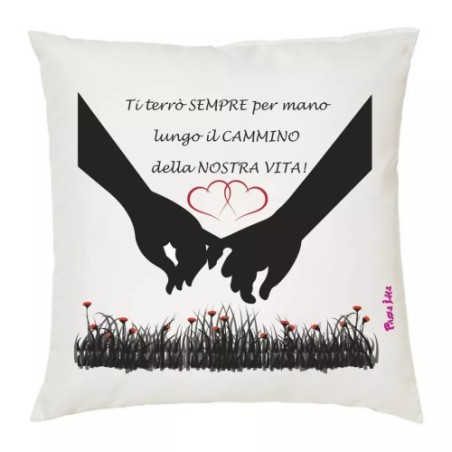 cuscino 40x40 disegno mani ti terro per sempre per mano regalo amore uomo donna