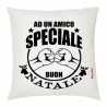 cuscino 40x40 scritta ad un amico speciale buon natale regalo natale amicizia