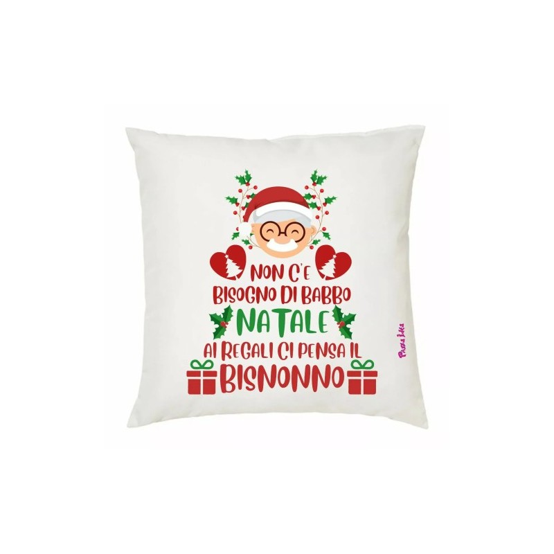 cuscino 40x40 scritta ai regali ci pensa il bisnonno regalo natale nipoti