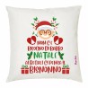 cuscino 40x40 scritta ai regali ci pensa il bisnonno regalo natale nipoti