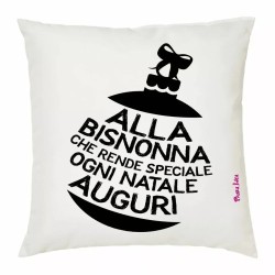 cuscino 40x40 scritta alla bisnonna che rende speciale ogni natale regalo
