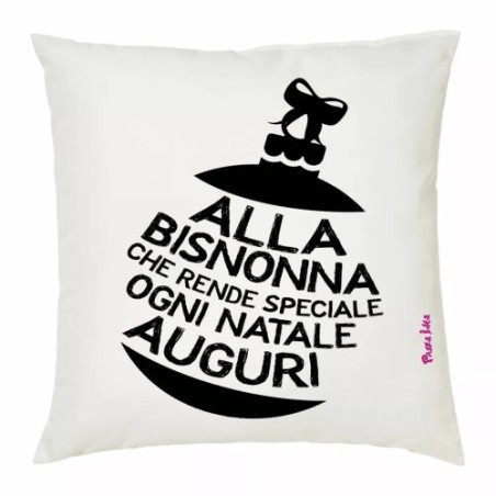 cuscino 40x40 scritta alla bisnonna che rende speciale ogni natale regalo