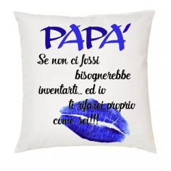 cuscino 40x40 scritta papa' se non ci fossi bisogna inventarti idea regalo festa