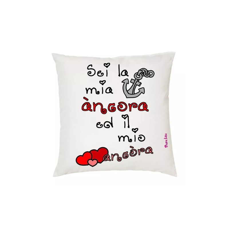 cuscino 40x40 scritta sei la mia ancora idea regalo san valentino cuore