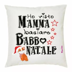 cuscino 40x40 scritta simpatica ho visto mamma baciare babbo natale regalo