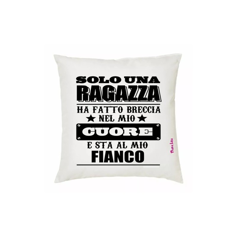 cuscino 40x40 scritta solo una ragazza ha fatto breccia san valentino regalo