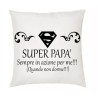 cuscino 40x40 scritta super papa' sempre in azione per me idea regalo compleanno