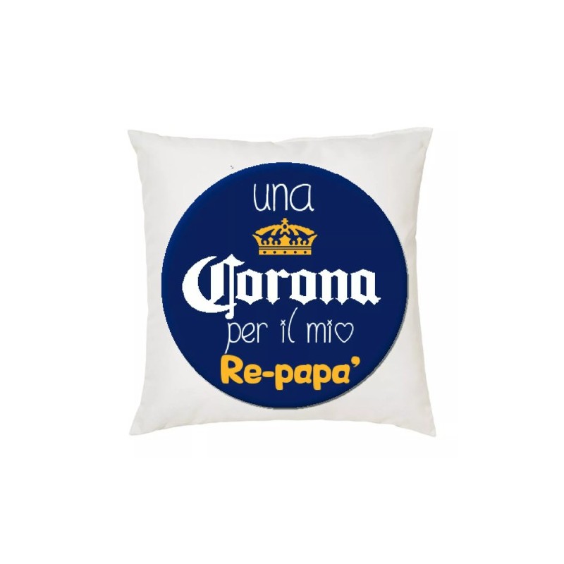 cuscino 40x40 scritta una corona per mio re idea regalo festa papa' compleanno