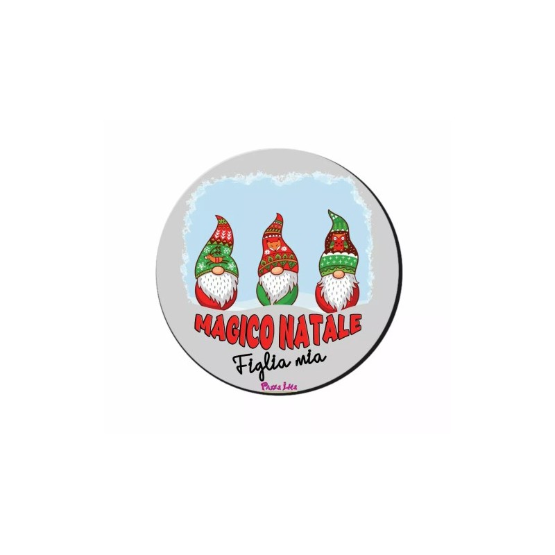 mouse pad tappetino pc rotondo scritta magico natale figlia mio regalo mamma