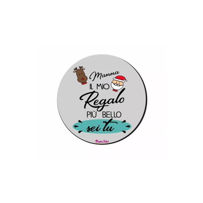 mouse pad tappetino pc rotondo scritta mamma il mio regalo bello sei tu natale