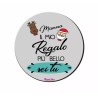 mouse pad tappetino pc rotondo scritta mamma il mio regalo bello sei tu natale