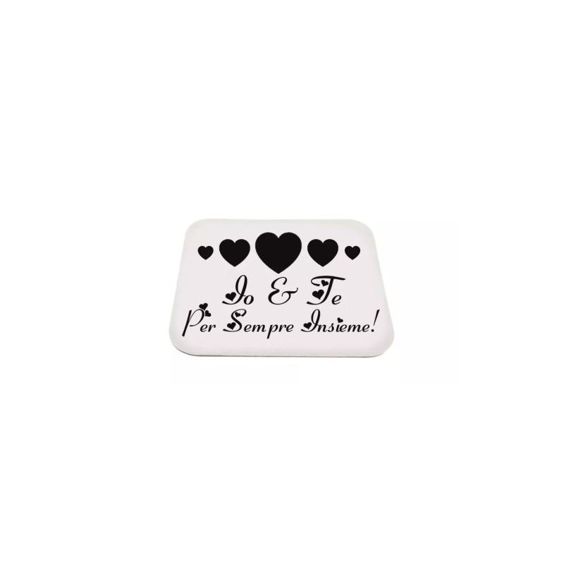 mouse pad tappetino pc scritta io e te per sempre idea regalo san valentino