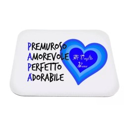 mouse pad tappetino per pc scritta PAPA' PREMUROSO festa auguri compleanno
