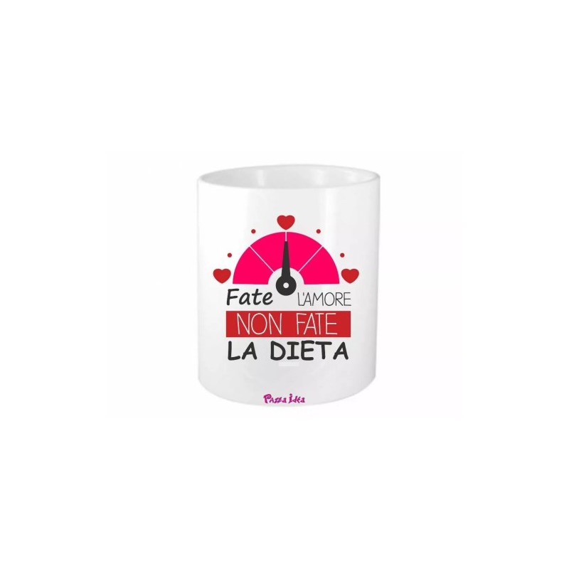 portapenne 8x10 scritta fate l'amore non fate la dieta san valentino regalo