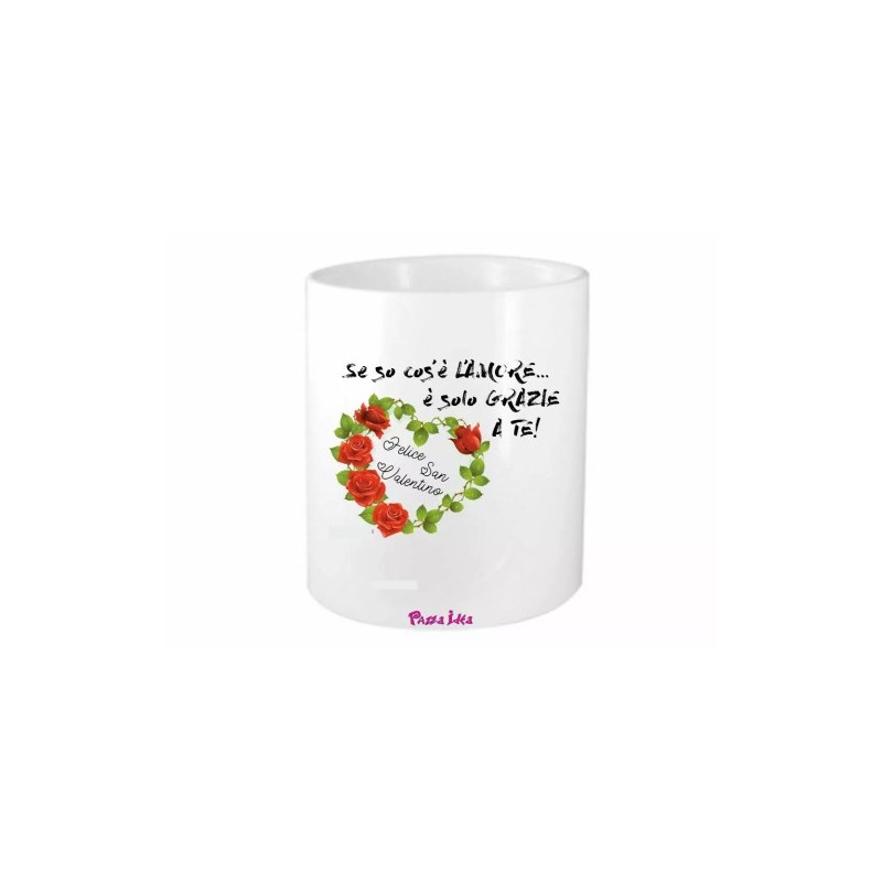 portapenne 8x10 scritta se so cos'e l'amore e grazie a te san valentino regalo