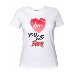 t-shirt bianca donna scritta love you and beer idea regalo san valentino