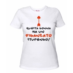t-shirt donna scritta questa donna ha un fidanzato stupendo regalo san valentino