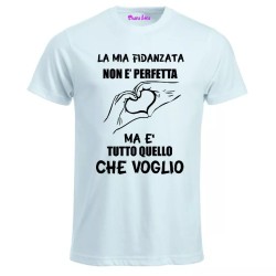 t-shirt uomo scritta la mia fidanzata non e perfetta idea regalo san valentino