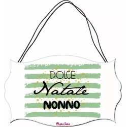 targa targhetta legno mdf 10,4X16,9 scritta dolce natale nonno regalo nipoti