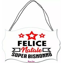targa targhetta legno mdf 10,4X16,9 scritta felice natale super bisnonno regalo