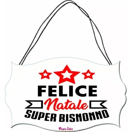 targa targhetta legno mdf 10,4X16,9 scritta felice natale super bisnonno regalo