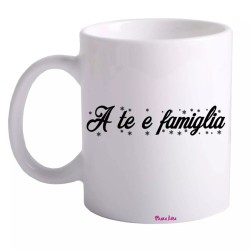 tazza 8x10 ceramica scritta a te e famiglia idea regalo natale festa