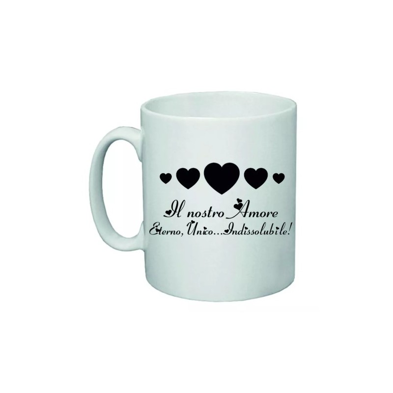 tazza 8x10 ceramica scritta amore eterno unico idea regalo san valentino