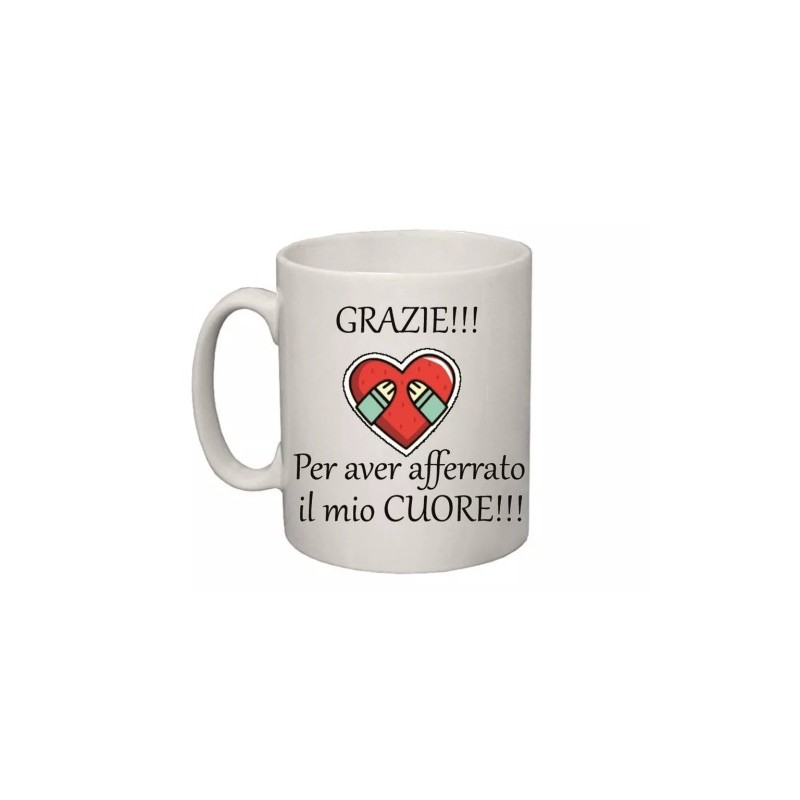 tazza 8x10 ceramica scritta grazie per aver afferrato il mio cuore san valentino