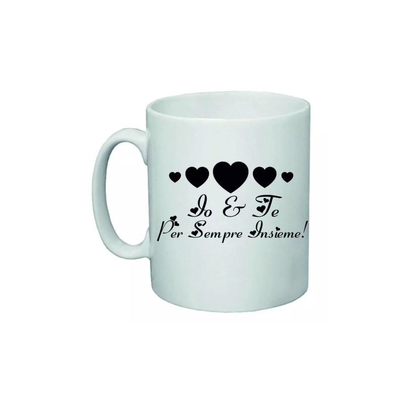 tazza 8x10 ceramica scritta io e te per sempre insieme idea regalo san valentino
