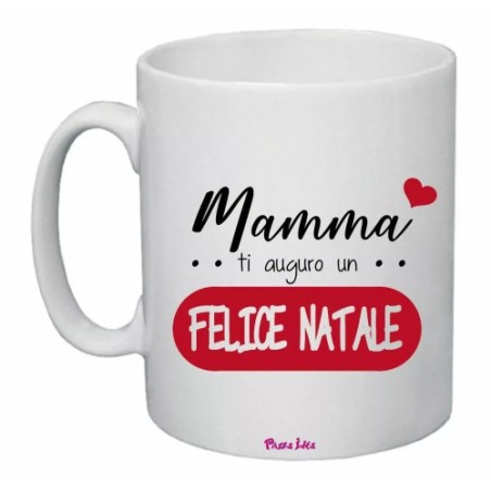 tazza 8x10 ceramica scritta mamma ti auguro un felice natale regalo festa figli